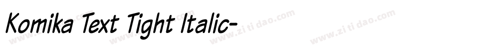 Komika Text Tight Italic字体转换